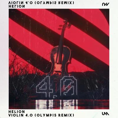 Violin 4.0 (Olympis Remix) 專輯 Mestiic/Helion/Treyy G