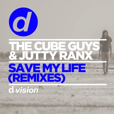 Save My Life (Remixes) 專輯 The Cube Guys