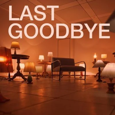 Last Goodbye 專輯 ØZI (陈奕凡)/sunkis (宋秉勤)/Gsoul/Arin Ray