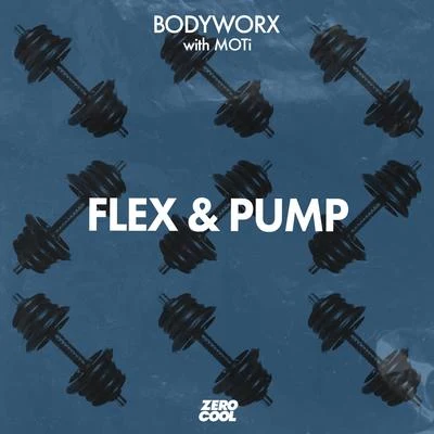 Flex & Pump (with MOTi) 專輯 Kristen Hanby/Moti