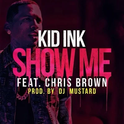 Show Me 專輯 KiD Ink