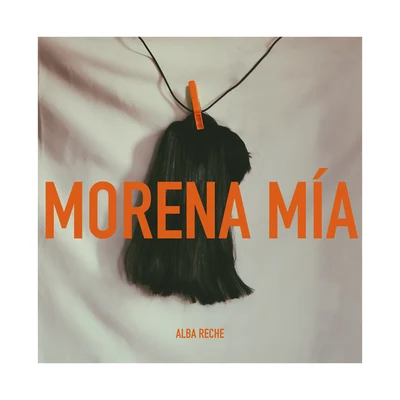 Morena Mía 专辑 Alba Reche