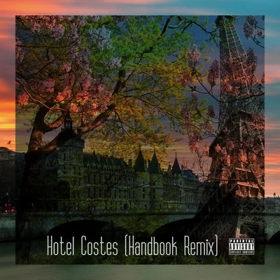 Hotel Costes (Handbook Remix) 专辑 JAYLIEN/XamVolo