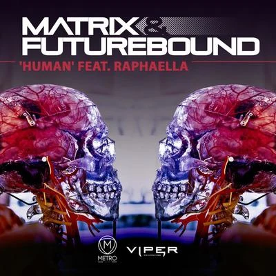 Matrix & Futurebound Human