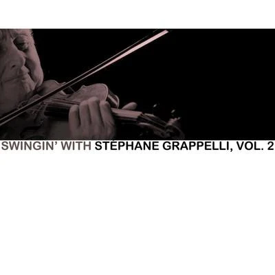 Stéphane Grappelli Swingin with Stéphane Grappelli, Vol. 2