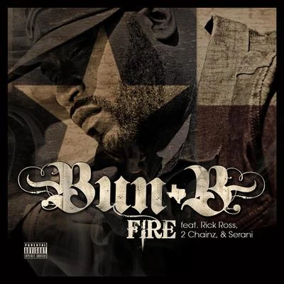 Fire 专辑 Bun B