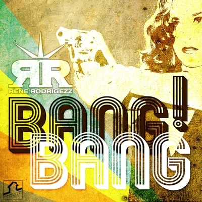 Bang Bang! 專輯 Conan Mac/Rene Rodrigezz