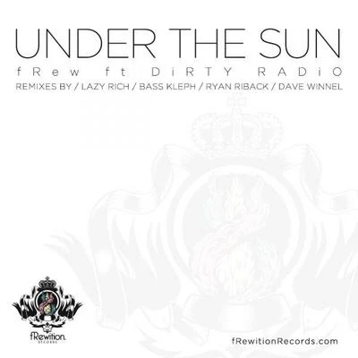 Under The Sunft DiRTY RADiO 专辑 fRew/Northbrook