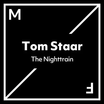 Tom StaarCedric Gervais The Nighttrain