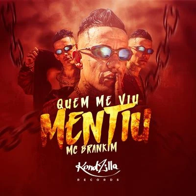 Quem Me Viu, Mentiu 專輯 MC Brankim/MC Gustta