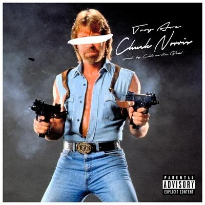 Chuck Norris (Hoes & Gangstas) - Single 專輯 Troy Ave