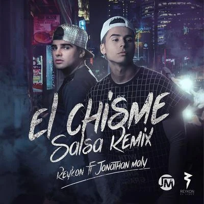 Jonathan Moly El Chisme (feat. Jonathan Moly ) [Salsa Remix]