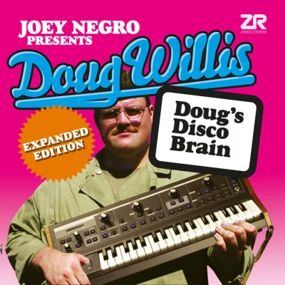 Dougs Disco Brain (Expanded Edition) 專輯 Joey Negro/Funkagenda/Arno Cost/Eddie Thoneick/Chocolate Puma