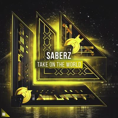 Take On The World 專輯 SaberZ