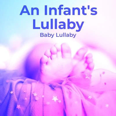 An Infants Lullaby 專輯 Baby Lullaby