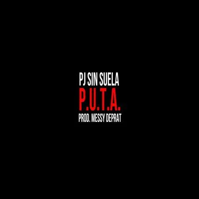 Puta 專輯 PJ Sin Suela