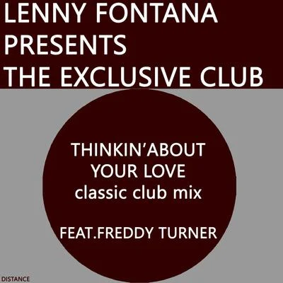 Thinkin About Your Love (Classic Club Mix) 專輯 The Starletts/Lenny Fontana