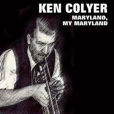 Ken Colyer - Maryland, My Maryland 专辑 Ken Griffin/Ken Colyer/Kid Ory