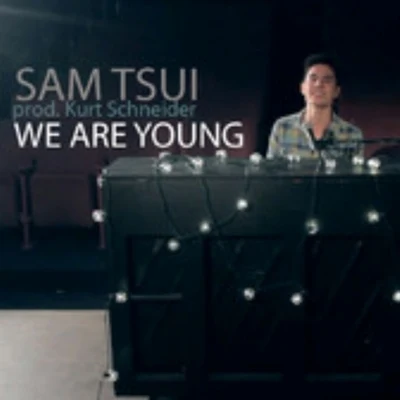 We Are Young 專輯 Sam Tsui