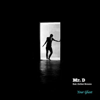 Your Ghost 專輯 Good Kids Music/Mr. D