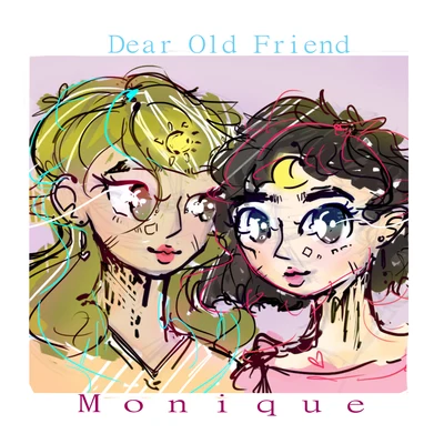 Dear Old Friend 專輯 Monique