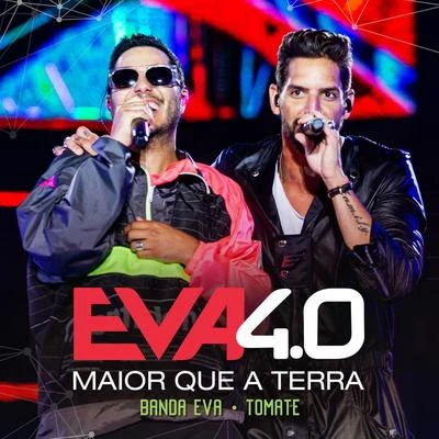 Maior Que A Terra (Ao Vivo Em Belo Horizonte2019) 專輯 Banda Eva