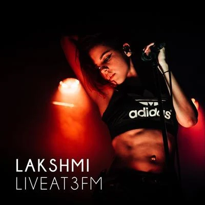 Live at 3FM 專輯 Lakshmi