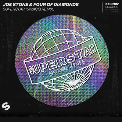 Joe StoneJack WinsAlex Preston Superstar (SWACQ Remix)