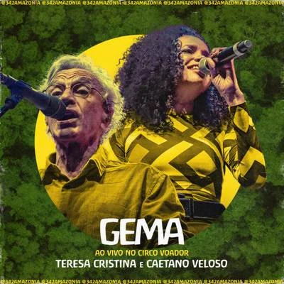 Gema (342 Amazônia ao Vivo no Circo Voador) 專輯 Ivan Sacerdote/Caetano Veloso