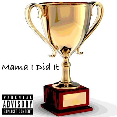 Mama I Did It 專輯 Snypa/D-Aye