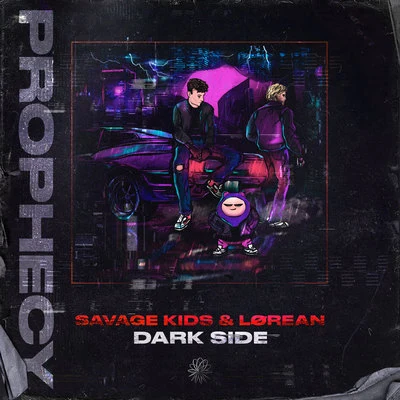 Dark Side 专辑 Savage Kids