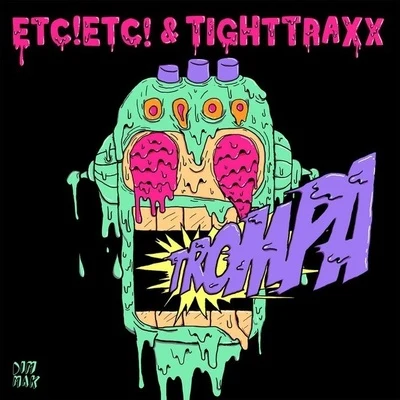 TROMPA 專輯 ETC!ETC!/Brillz