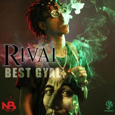 Best Gyal 專輯 Rival