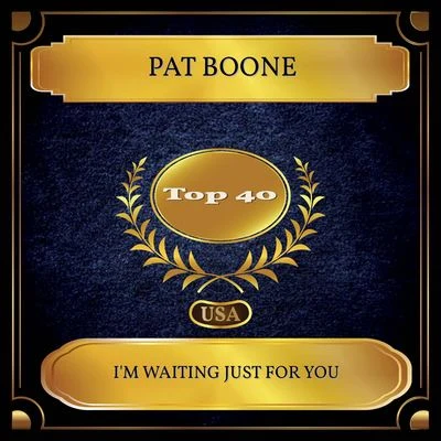 Pat Boone Im Waiting Just For You (Billboard Hot 100 - No. 27)