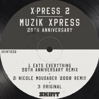 X-Press 2Carl Craig Muzik Xpress