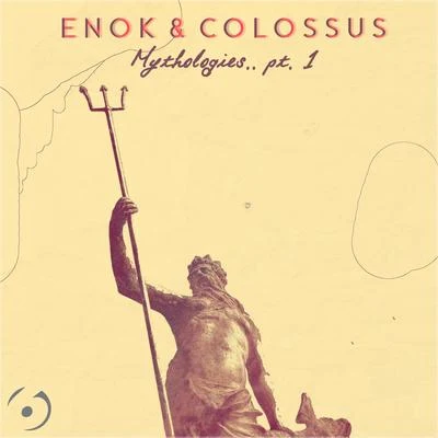 Mythologies Part 1 專輯 Colossus