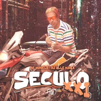 Século 21 专辑 Mc PLK/MC Modelo