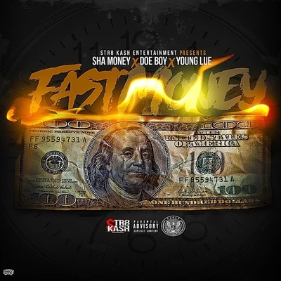 Fast Money (feat. Doe Boy & Yung Lue) 專輯 Doe Boy