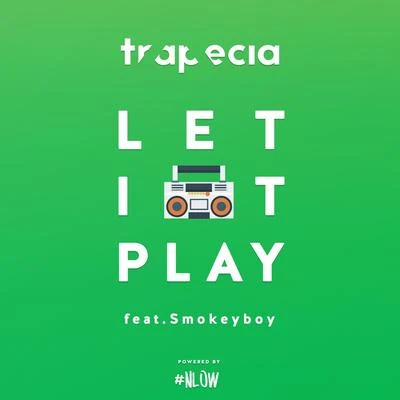 Let It Play 專輯 Trapecia