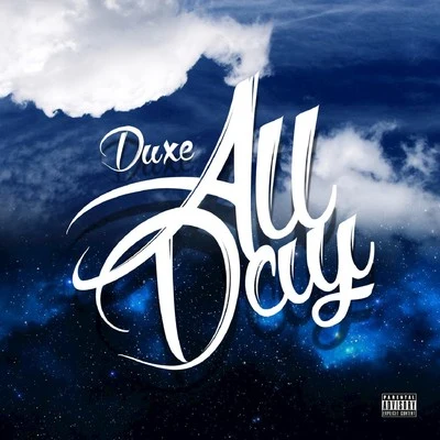 All Day 专辑 Duxe