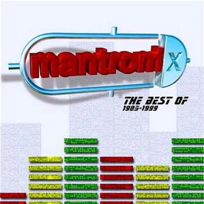 The Best Of Mantronix (1985 - 1999) 專輯 Mantronix