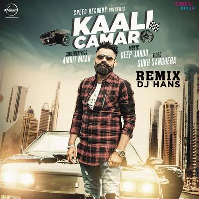 Kaali Camaro (Remix) - Single 專輯 Amrit Maan