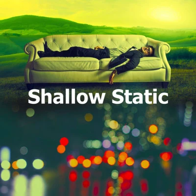 Shallow Static 專輯 Anti Stress/Meditation & Focus Workshop/Static Sounds