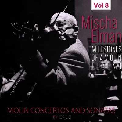 Milestones of a Violin Legend: Mischa Elman, Vol. 8 專輯 Mischa Elman/Josef Krips/New Symphony Orchestra