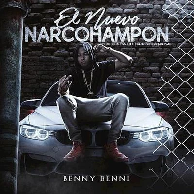 El Nuevo Narcohampon 专辑 Benny Benni