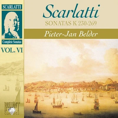 Scarlatti: Complete Sonatas, Vol. VI, Kk. 230 - 269 專輯 Luigi Attademo/Pieter-Jan Belder/Michelangelo Carbonara/Godelieve Schrama/Mie Miki