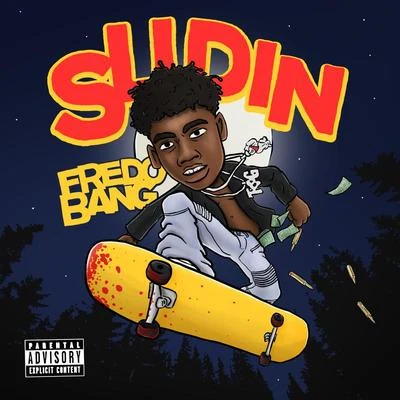 Slidin 專輯 Fredo Bang/Tiana Major9/PnB Rock/Rick Ross/Layton Greene