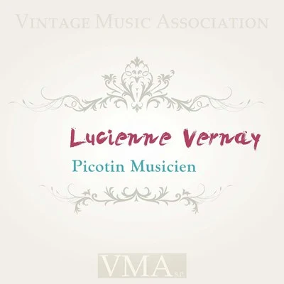 Picotin Musicien 專輯 Lucienne Vernay