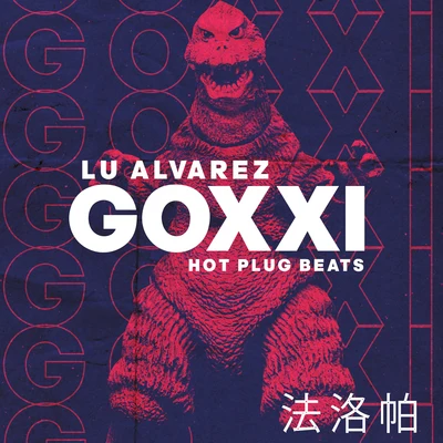 Goxxi 專輯 Joaqo/Hot Plug Beats/Killato