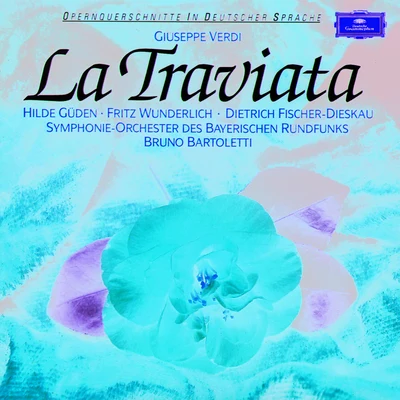 Verdi: La Traviata - Querschnitt 專輯 Symphonieorchester des Bayerischen Rundfunks